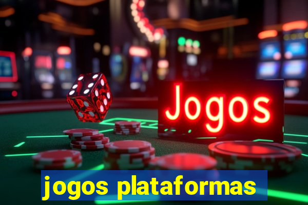 jogos plataformas